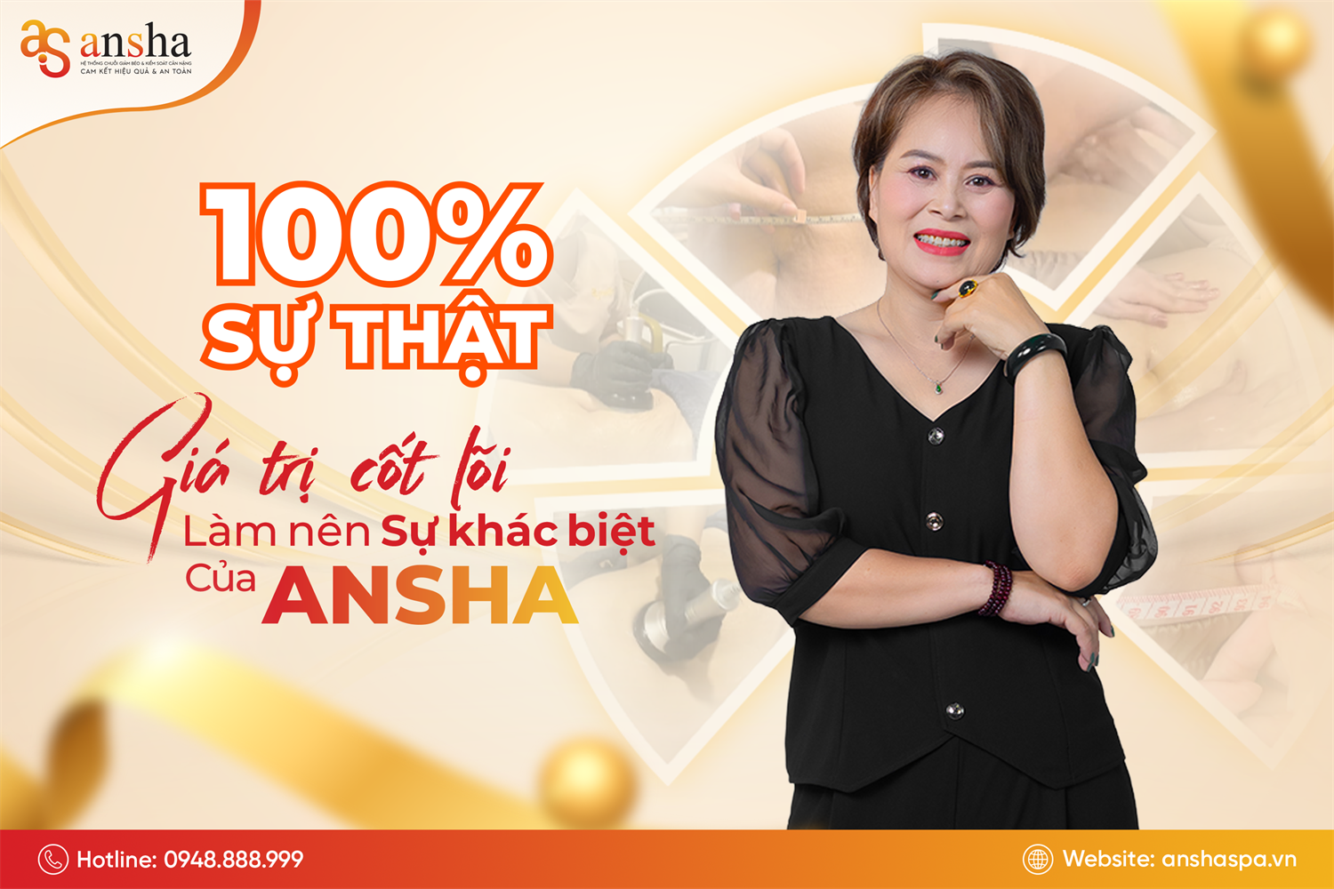 100% SỰ THẬT - GIÁ TRỊ CỐT LÕI LÀM NÊN SỰ KHÁC BIỆT CỦA ANSHA