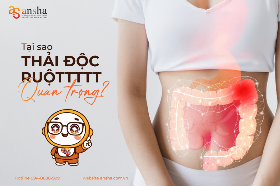 tai-sao-thai-doc-ruot-quan-trong